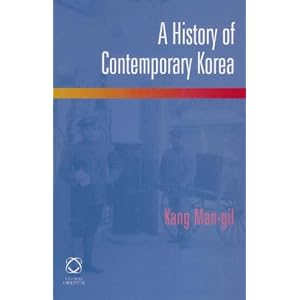 Click here to buy A History of Contemporary Korea by Kang Man-gil.