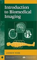 Introduction to Biomedical Imaging (IEEE Press Series on Biomedical Engineering)