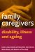 Book Family Caregivers: Disability, Illness and Ageing