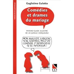 Com�dies et drames du mariage