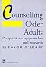 Book Counselling Older Adults: Perspectives, Approaches and Research
