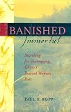 Banished Immortal: Searching for Shuangqing, China's Peasant Woman Poet