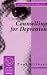 Counselling for Depression (Counselling in Practice Series)