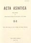 Acta Asiatica : Bulletin of the Institute of Eastern Culture