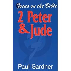 Peter 2 and Jude (Focus on the Bible Commentaries)