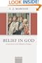 Belief in God: An Introduction to the Philosophy of Religion