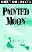 Painted Moon (Paperback)