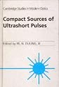 Compact Sources of Ultrashort Pulses (Cambridge Studies in Modern Optics)