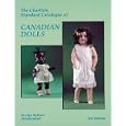 Canadian Dolls (3rd Edition) - The Charlton Standard Catalogue by  Evelyn Robson Stahlendorf