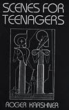 Scenes for Teenagers