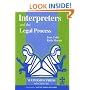 Interpreters and the Legal Process