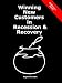 Winning New Customers in Recession & Recovery (BizBones) Winning New Customers in Recession & Recovery (BizBones)