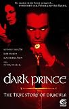 Dark Prince: The True Story of Dracula - Rudolf Martin