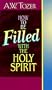 How to Be Filled With the Holy Spirit