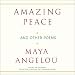 Amazing Peace and Other Poems (Unabridged)