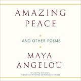 Amazing Peace and Other Poems (Unabridged)