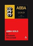 Abba`s Abba Gold (Thirty Three and a Third series)