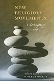 New Religious Movements: A Documentary Reader