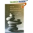 New Religious Movements: A Documentary Reader by Dereck Daschke and Michael Ashcraft