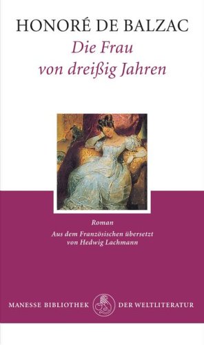 Die Frau von drei�ig Jahren