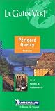 Perigord Quercy Green Guide (Michelin Green Guides)