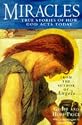 Miracles: True Stories of How God Acts