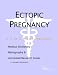 Ectopic Pregnancy - A Medical Dictionary, Bibliography, and Annotated Research Guide to Internet References