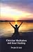 Search : Christian Meditation and Inner Healing