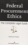 img - for Federal Procurement Ethics: The Complete Legal Guide book / textbook / text book