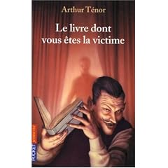 Le livre dont vous etes la victime