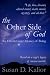 The Other Side of God: The Eleven Gem Odyssey of Being (Psychological Crisis, Personal Growth and Transformation, Altered States, Alternate Realities, Internal Balance)