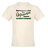 Grandpa Knows Everything Organic Cotton Tee
