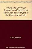 Improving chemical engineering practices