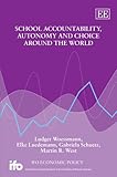 School accountability, autonomy and choice around the world