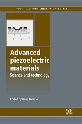 Advanced Piezoelectric Materials: Science and Technology (Woodhead Publishing Series in Electronic and Optical Materials)