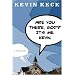 Are You There, God? It's Me. Kevin.: A Memoir