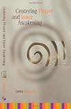 Centering Prayer and Inner Awakening