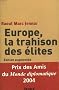 Europe, la trahison des elites.