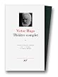 Hugo : Th��tre complet, tome 2