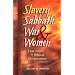 Slavery, Sabbath, War, and Women: Case Issues in Biblical Interpretation (Conrad Grebel Lectures)
