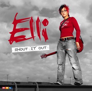 Elli - Shout It Out - Zortam Music