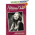 Click here to buy Patricia Neal: An Unquiet Life by  Stephen Michael Shearer.