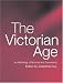 The Victorian Age: An Anthology of Sources and Documents (Fundamental Theories of Physics)