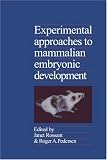 Experimental Approaches to Mammalian Embryonic Development