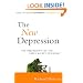 The New Depression: The Breakdown of the Paper Money Economy