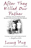 Cover of After They Killed Our Father by Loung Ung 1845962370