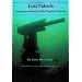 Lost Patrols: Submarine Wrecks of the English Channel