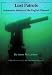 Books : Lost Patrols: Submarine Wrecks of the English Channel