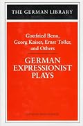 German Expressionist Plays (German Library)