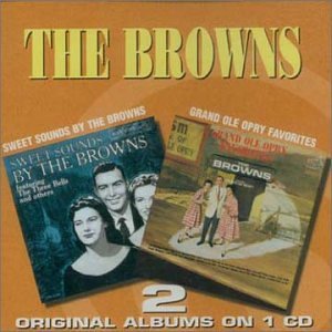 The Browns - Sweet Sounds by the Browns - Zortam Music